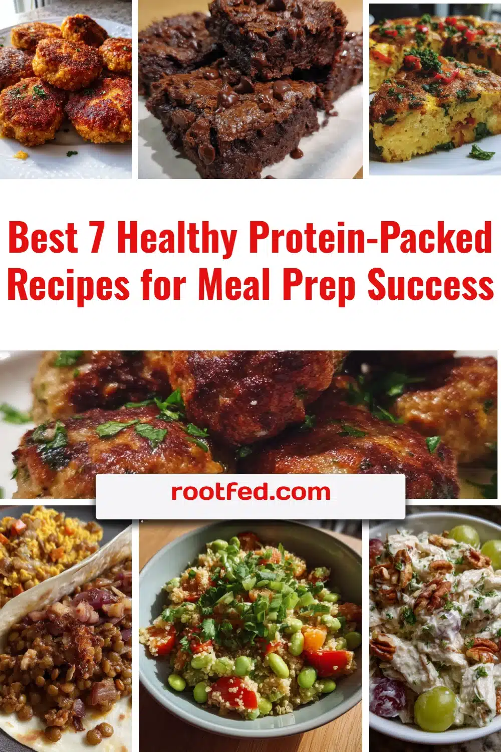 Best 7 Healthy Protein-Packed Recipes for Meal Prep Success 1 7 healthy protein-packed recipes for meal prep success featuring colorful dishes.